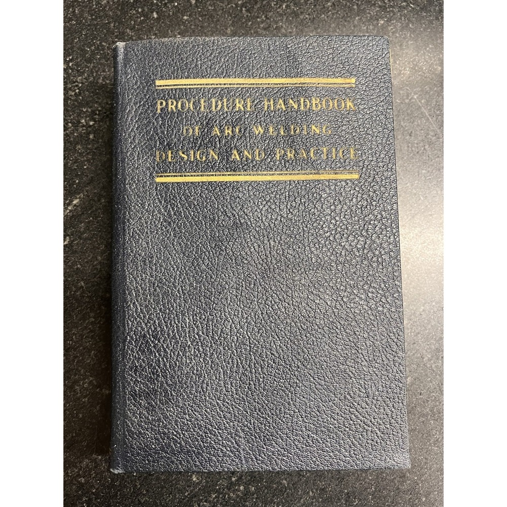 1941 Procedure Handbook of Arc Welding Design and Practice Sixth Edition Lincoln